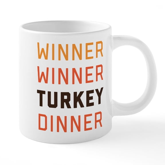 CafePress - Winner Winner Turkey Dinner - 20 Oz White Ceramic Mega Mug