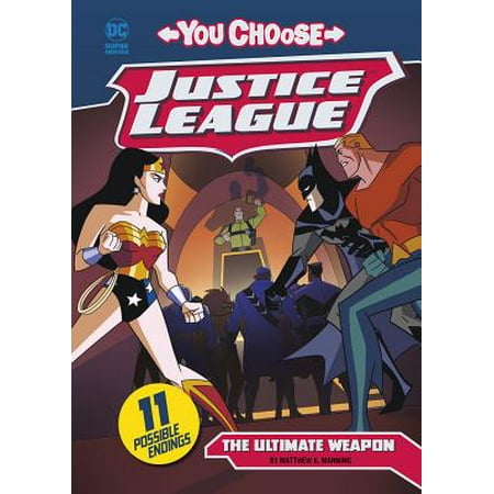 The Ultimate Weapon (Best Justice League Stories)