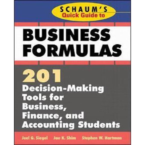 Schaum's Guide Rapide de la Finance d'Entreprise : Outils de Prise de Décision 201 pour Étudiants en Affaires, Finance et Comptabilité