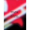 thumbnail image 2 of Truth: 24 Frames Per Second, 2 of 2