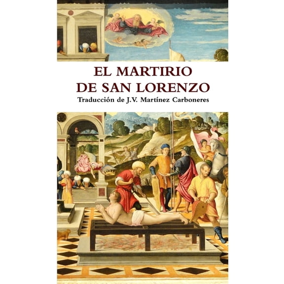La pasión de San Lorenzo, (Paperback)