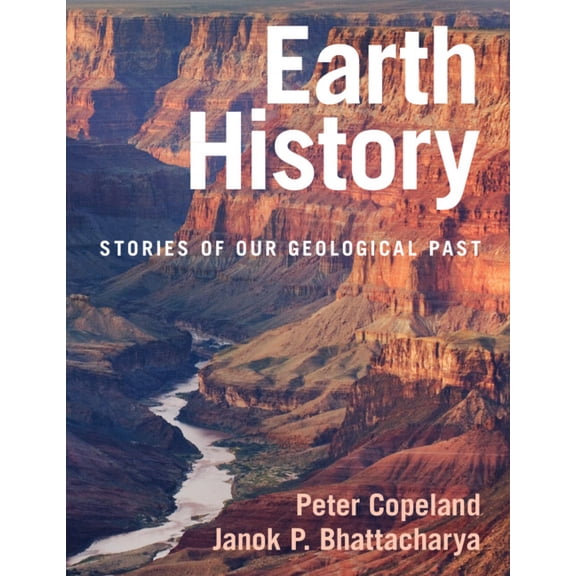 Earth History: Stories of Our Geological Past, (Paperback)