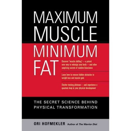 Muscle maximum, minimum de matières grasses: La science secrète de la transformation physique Derrière
