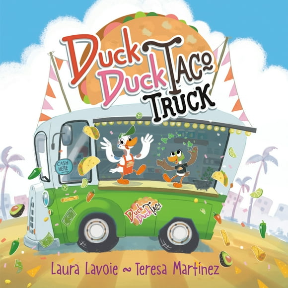 Duck Duck Taco Truck (Hardcover)