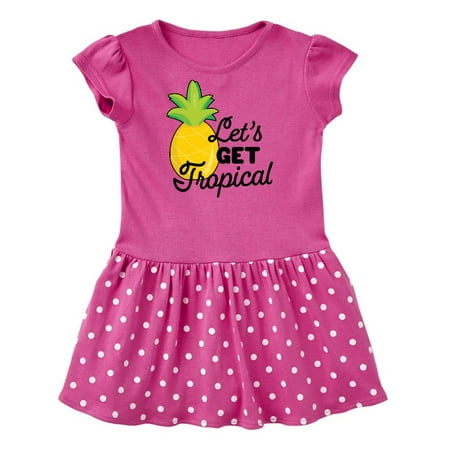 

Inktastic Lets Get Tropical with Pineapple Gift Baby Girl Dress