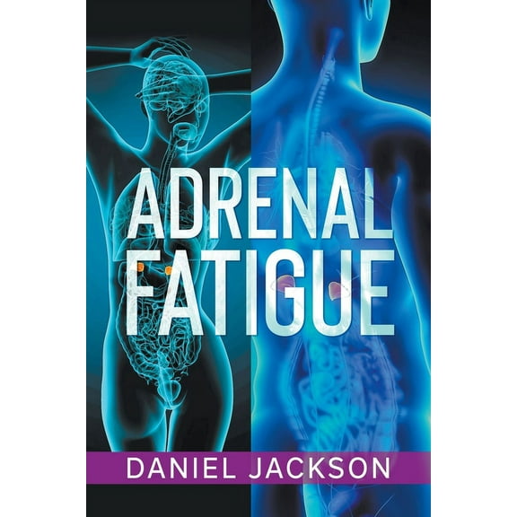 Adrenal Fatigue, (Paperback)