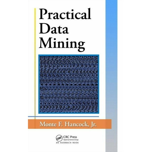 Practical Data Mining, (Hardcover)