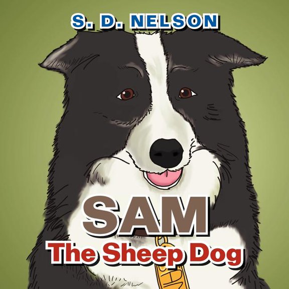 Sam The Sheep Dog, (Paperback)