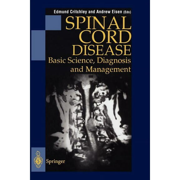 Spinal Cord Disease: Basic Science, Diagnosis and Management, (Paperback)