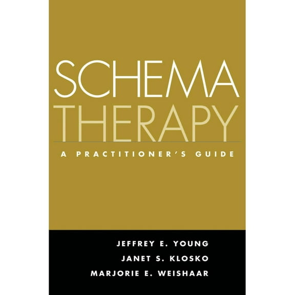 Pre-Owned Schema Therapy: A Practitioner's Guide (Hardcover) 1572308389 9781572308381
