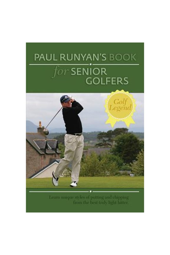 Pre-Owned Paul Runyans Book for Senior Golfers (Paperback) 1626548404 9781626548404