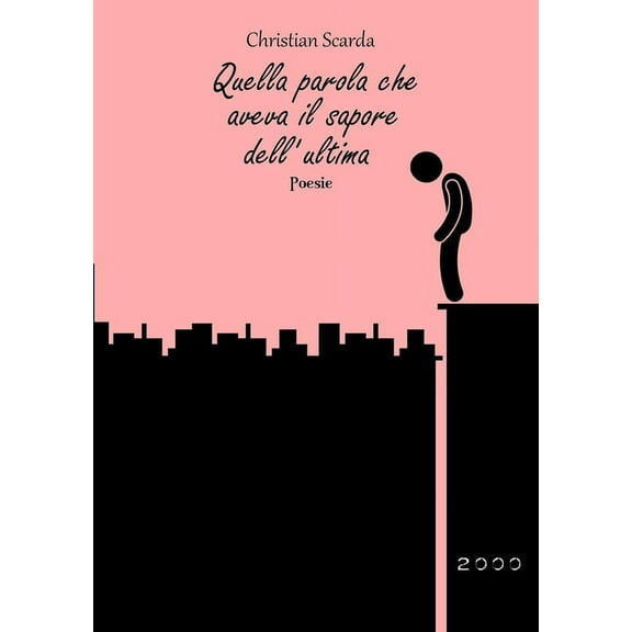 Quella parola che aveva il sapore dell'ultima, (Paperback)