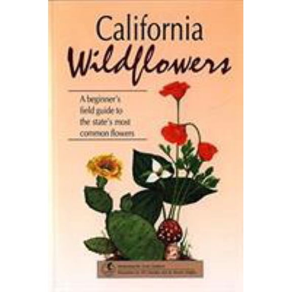 Pre-Owned California Wildflowers (Paperback) 1560443855 9781560443858