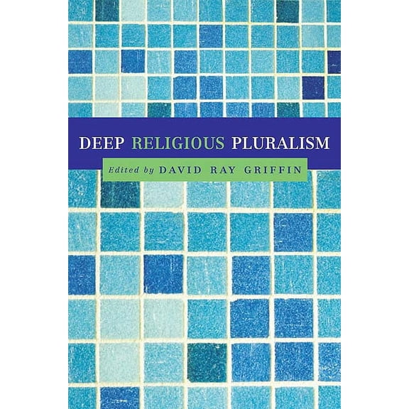 Deep Religious Pluralism (Paperback)