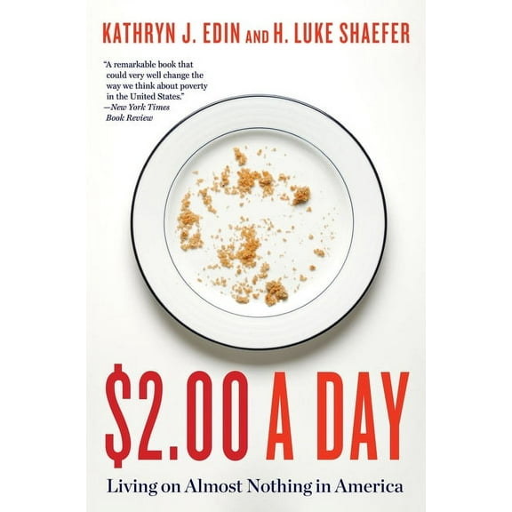$2.00 a Day: Living on Almost Nothing in America