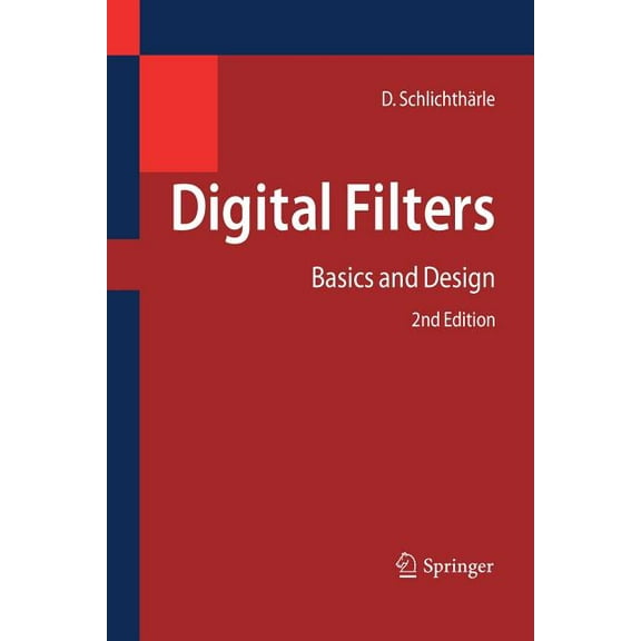 Digital Filters: Basics and Design, (Paperback)