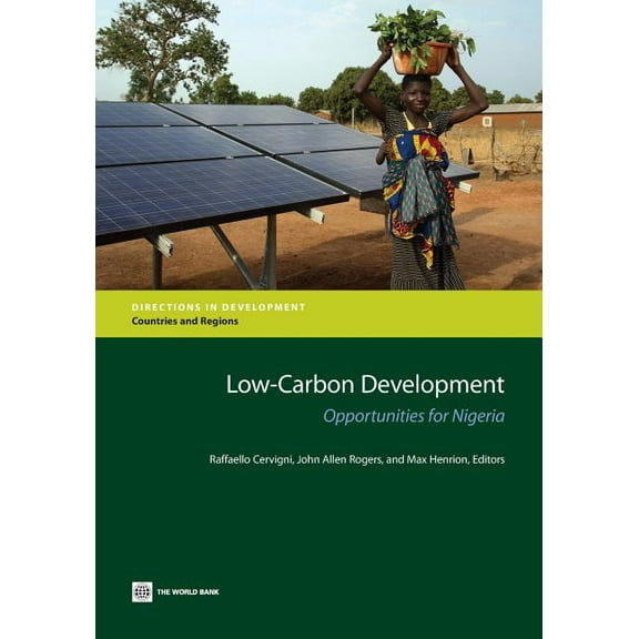 Directions in Development - Countries an Low-Carbon Development: Opportunities for Nigeria, (Paperback)
