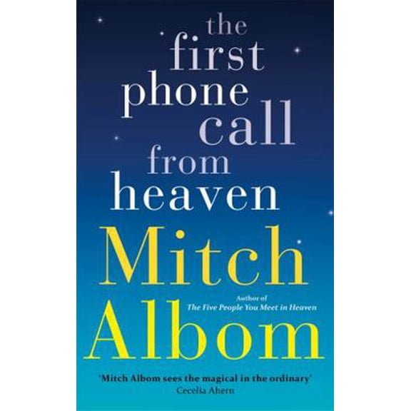 Pre-Owned The First Phone Call From Heaven (Paperback) 0751541206 9780751541205