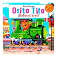 thumbnail image 1 of Osito Tito ¡Todos al Tren! Timun Mas Infantil Benji Davies, 1 of 2