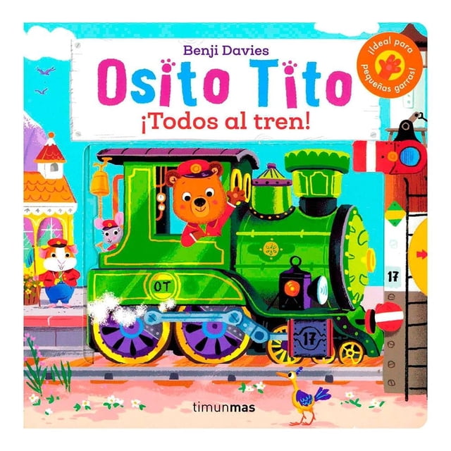 Osito Tito ¡Todos al Tren! Timun Mas Infantil Benji Davies