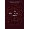 thumbnail image 3 of Aesthetic Brain: How We Evolved to Desire Beauty and Enjoy Art, (Paperback), 3 of 3