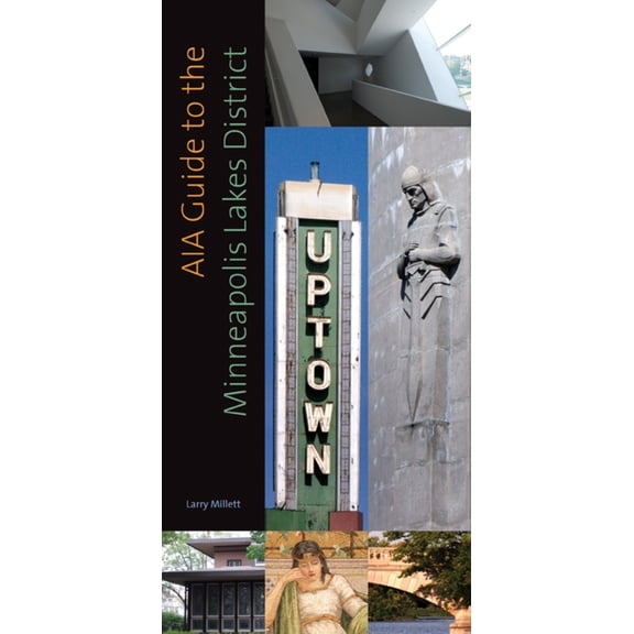 Pre-Owned Aia Guide to the Minneapolis Lake District (Paperback) 0873516451 9780873516457