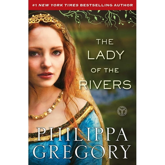 Plantagenet and Tudor Novels The Lady of the Rivers, Book 1, (Paperback)