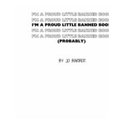 I'm a Proud Little Banned Book: (Probably), (Paperback)