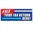 thumbnail image 1 of File Your Tax Return Here 13 oz Vinyl Banner With Metal Grommets, 1 of 5
