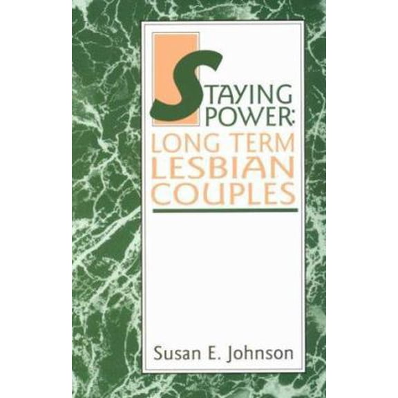 Pre-Owned Staying Power: Long Term Lesbian Couples (Paperback) 0941483754 9780941483759