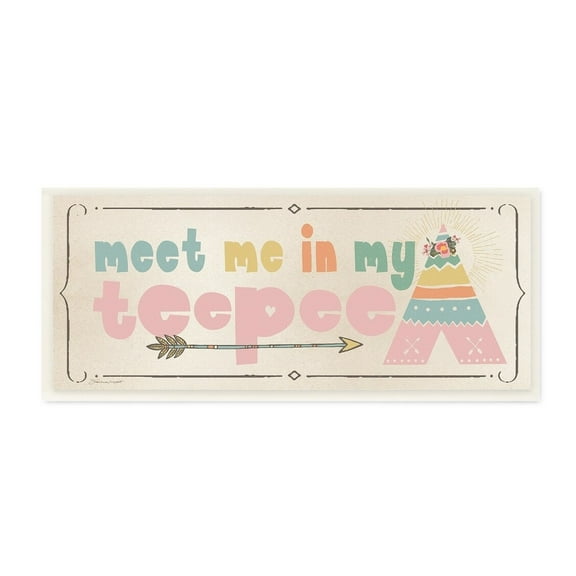 Stupell Meet Me in my Teepee Pink Sign with Arrow Wall Plaque Art, 7 x 17, Proudly Made in USA - 7 x 17