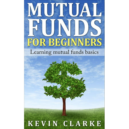 Mutual Funds for Beginners Learning Mutual Funds Basics - (Best Mutual Funds For Kids)