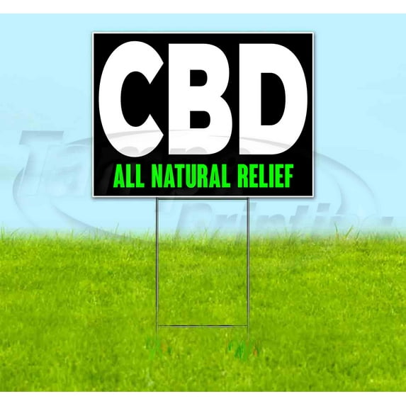 Cbd For All Natural Relief (18" x 24") Yard Sign, Includes Metal Step Stake