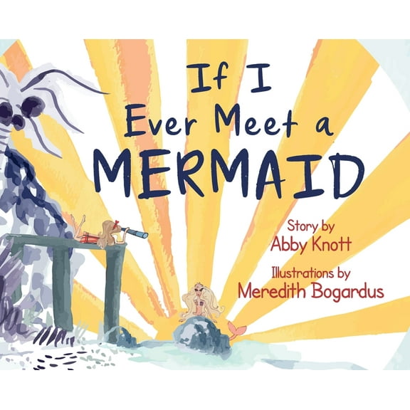If I Ever Meet a Mermaid, (Hardcover)
