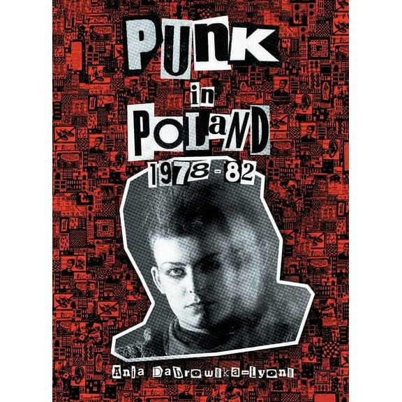 Punk in Poland 1978-82, (Hardcover)