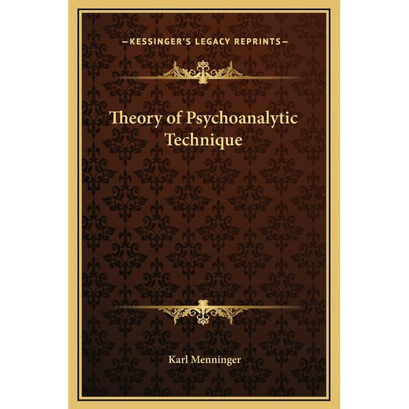 Theory of Psychoanalytic Technique (Hardcover)