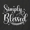 thumbnail image 2 of Simply Blessed T-Shirt | Positive Vibes Black Tee Gift, 2 of 5