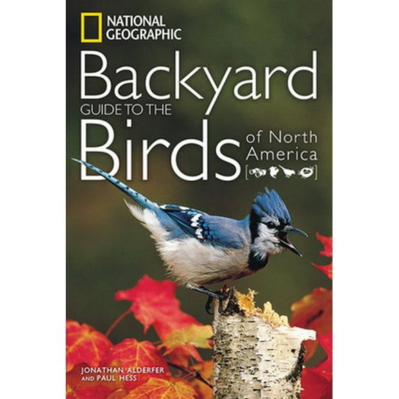 Pre-Owned National Geographic Backyard Guide to the Birds of North America (Paperback) 1426207204 9781426207204