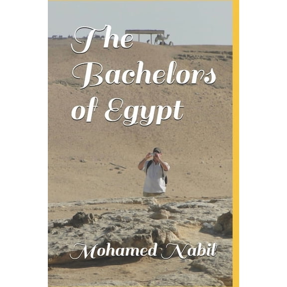 The Bachelors of Egypt, (Paperback)