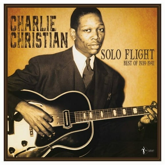 Charlie Christian - Solo Flight: Best Of 1939-41 - Music & Performance - Vinyl