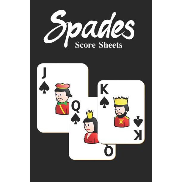 Spades Score Sheets Get organized your scores! (Paperback)