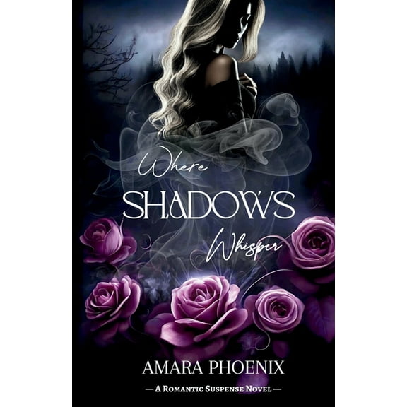 The Shadowed Whispers Duet Where Shadows Whisper, Book 1, (Paperback)
