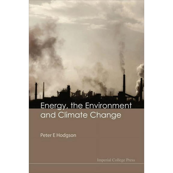 Energy, the Environment & Climate Change, (Hardcover)