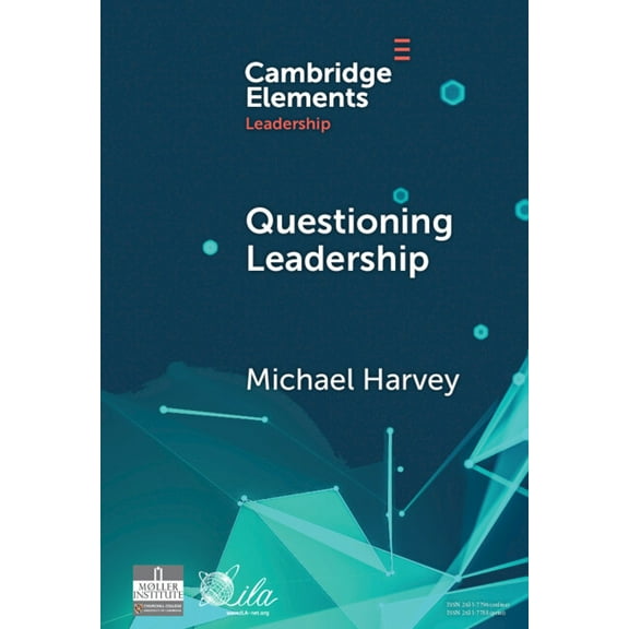 Elements in Leadership Questioning Leadership, (Hardcover)