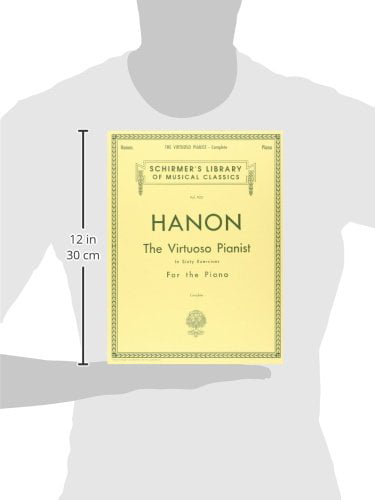 Hanon Schirmers Library of Musical Classics, Vol. 925 The Virtuoso Pianist in Sixty Exercises Complete
