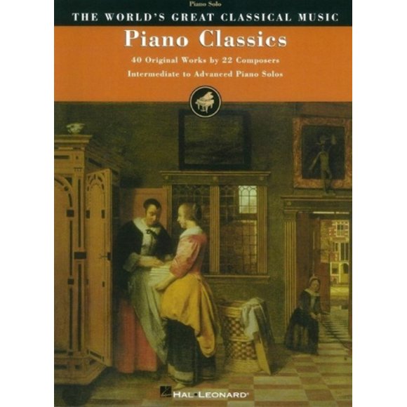 Classiques du Piano, 40 Œuvres Originales de 22 Compositeurs