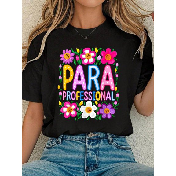 Paraprofessional Para Teacher Back To School Happy First Day T-Shirt Tee Shirts Women