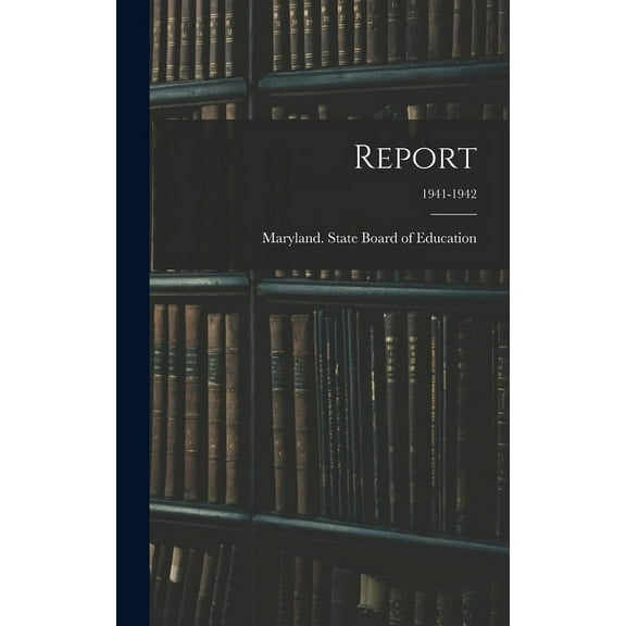 Report; 1941-1942 (Hardcover)