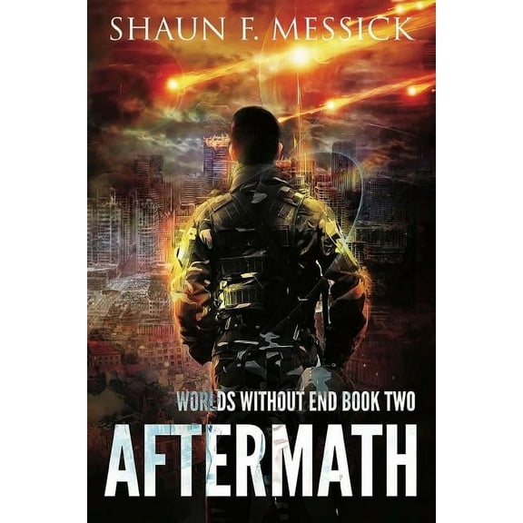 Worlds Without End : Aftermath (Book 2) (Paperback)