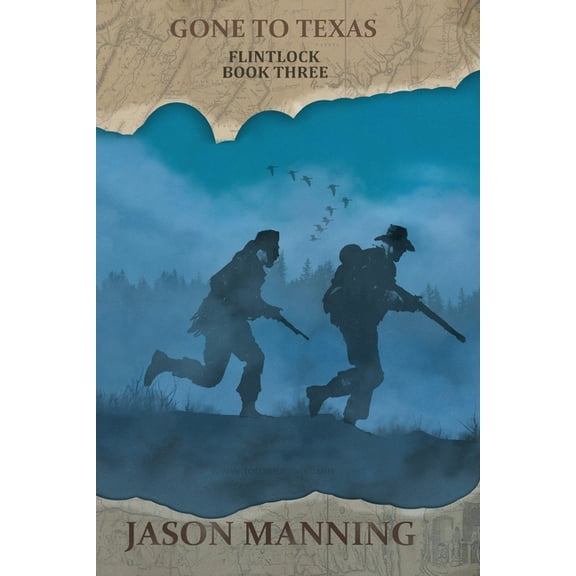 Flintlock Gone to Texas, Book 3, (Paperback)